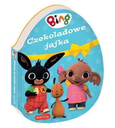 BING A PŘÁTELÉ. KNIHA ČOKOLÁDOVÁ VEJCE