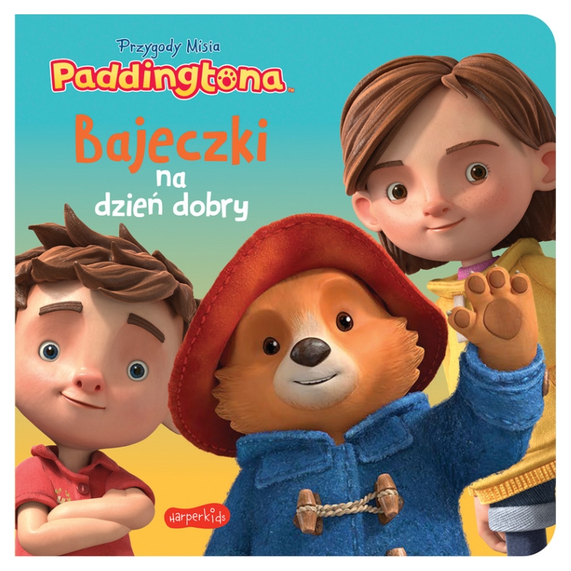 HarperKids Pohádky Na Dobré Ráno Dobrodružství Medvídka Paddingtona