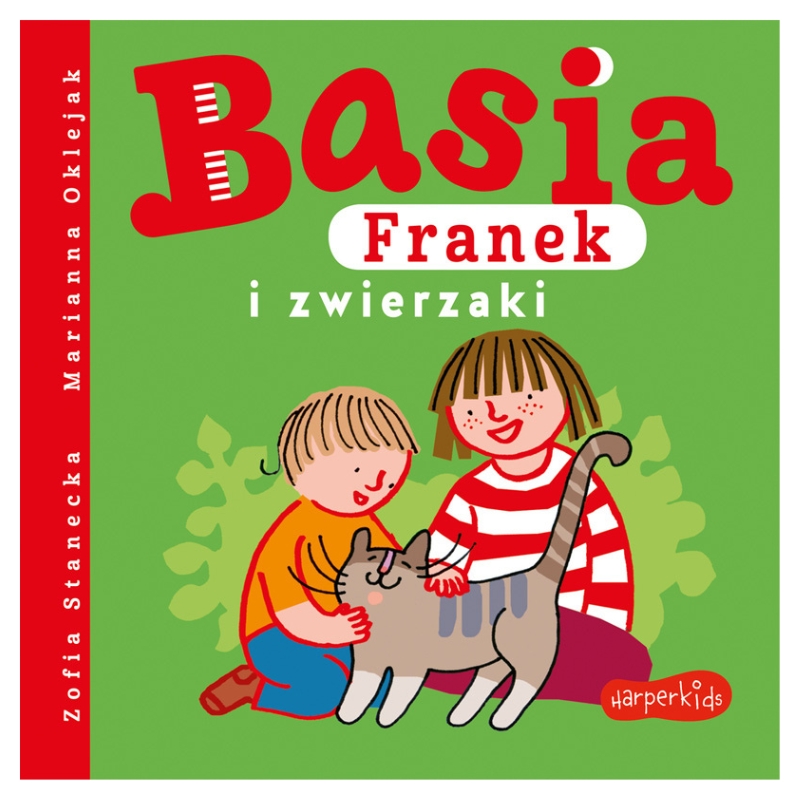 HarperKids Knížka Pro Děti Basia Franek A Zvířátka