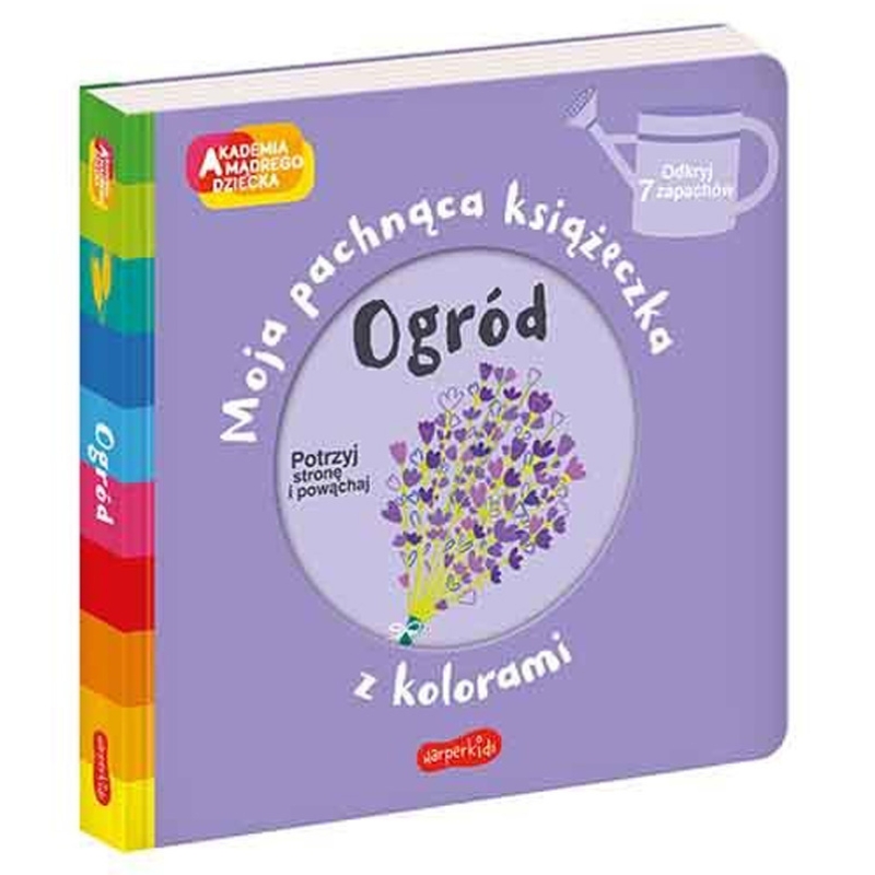 Akademie Moudrého Dítěte Zahrada Moje Voňavá Knížka S Barvami